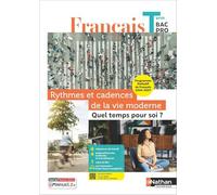 Rythmes et cadences de la vie moderne : quel temps pour soi ? Thème limitatif - Français Terminale Bac Pro 2024 - Christophe Desaintghislain - Nathan Technique - Livre CD-ROM - Scolaire / Universitair