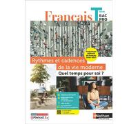 Rythmes et cadences de la vie moderne : quel temps pour soi ? Thème limitatif - Français Terminale Bac Pro 2024 - Christophe Desaintghislain - Nathan Technique - Livre CD-ROM - Scolaire / Universitair