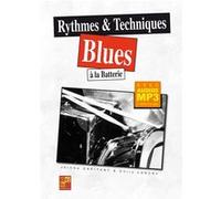 Rythmes et techniques blues à la batterie (Livre grand format avec enregistrements audios à télécharger)