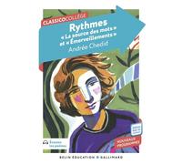 Rythmes « La source des mots » et « Émerveillement » - Andrée Chedid - Belin Education - Gallimard - broché - Scolaire / Universitaire