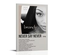 RYTWQRWE Poster « Never Say Never by Brandy » - Décoration murale vintage - Impression sur toile décorative pour salon, chambre à coucher - 60 x 90 cm - Style cadre