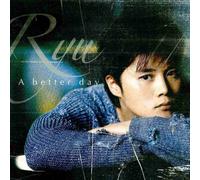 Ryu - A Better Day [Import]