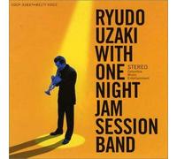 RYUDO UZAKI with One Night Jam Session Band (Japan Version) [DE Import]