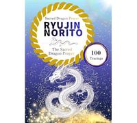 Ryujin Norito: The Sacred Dragon Prayer: A Shinto Tracing Workbook with Romaji Pronunciation Guide - 100 Tracings