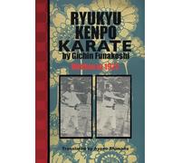 Ryukyu Kenpo Karate: Written in 1922