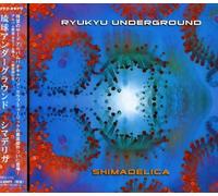 Ryukyu Under Ground - Shimadelica [Import]