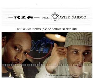 Rza Feat. Xavier Naidoo - Ich Kenne Nichts (das So .) [Import]