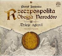 Rzeczpospolita obojga narodów Histoire de l'agonie