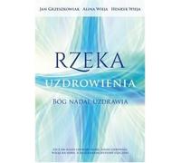 Rzeka uzdrowienia (livre en polonais)