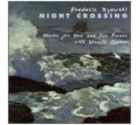 Rzewski - Night Crossing [Compact Discs]