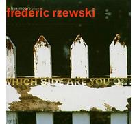 Rzewski : Which Side Are You on?