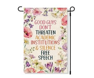 RZHV Good Guys Don't Threaten Academic Institutions Silence Free Speech Drapeau de jardin double face pour extérieur, maison, cour, décoration de jardin, démocratie et justice sociale