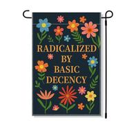 RZHV Radicalized by Basic Decency Drapeau de jardin double face pour extérieur, maison, cour, panneau de décoration de jardin, bannière extérieure politique, panneau de cour d'égalité des droits