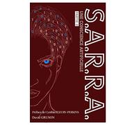 S.A.R.R.A. - Tome 2 - Une Conscience Artificielle