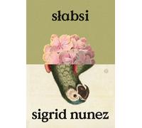 S³absi Sigrid Nunez (Buch auf Polnisch)