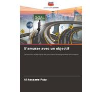 S’amuser avec un objectif: La fonction didactique des jeux dans l'enseignement secondaire