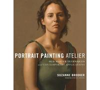 S Brooker Portrait Painting Atelier (Relié)