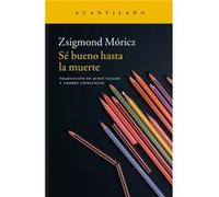 S Bueno Hasta La Muerte - [Livre en VO] Móricz, Zsigmond (Auteur)