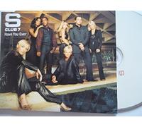 S-Club 7 - Have You Ever [Import]