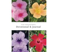 S.E.W. among the flowers: Devotional & Journal