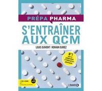 S’entrainer aux QCM Louis Dumont (Auteur), Romain Duriez (Auteur)