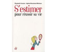S estimer pour reussir sa vie