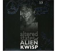 Bananamoon Obscura N°13-Altered States of Alien Kwisp
