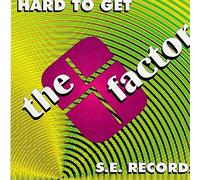 S Factor - Hard to Get