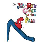 S. Fox's Tiny Dinos In Rex Goes To The Park