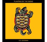 S.G. Goodman – Planting By The Signs – CD – The Orchard