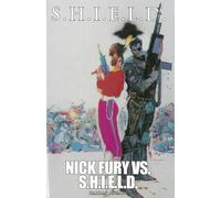 S.H.I.E.L.D.: Nick Fury vs. S.H.I.E.L.D.