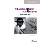 S?Habiller D?Orient Et D?Occident - L?Exemple Turc