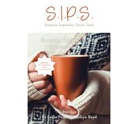 S.I.P.S.: Savoring Time With Jesus - Book Three