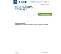 S+ IEC/IEEE 60079-30-1 Ed. 2.0 en:2025 (Redline version), Second Edition: Explosive atmospheres - Part 30-1: Electrical resistance trace heating - General and testing requirements