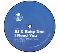 S-J & Baby Doc - I Need You [Import]