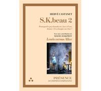 S.K.beau 2 - Hervé Castanet - Compagnons Editions - broché - Essai