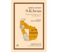 S.K.beau - Hervé Castanet - Compagnons Editions - broché - Essai