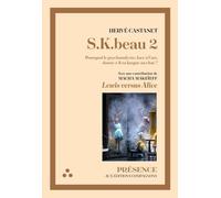 S.K.Beau: Tome 2