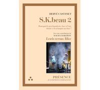 S.K.Beau: Tome 2