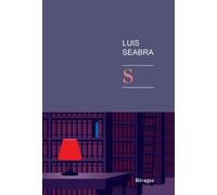 S - Luis Seabra - Rivages - broché - Roman