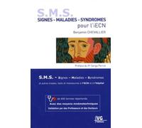 S. M. S. Signes - Maladies - Syndromes pour l'iECN: + de 800 termes répertoriés avec des moyens mnémotechniques