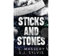 S Massery Sj Sylvis Sticks and Stones (Poche)