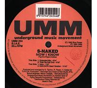 S NAKED / NOW I KNOW