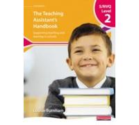 S/NVQ Level 2 Teaching Assistant's Handbook Burnham, Louise (Auteur)