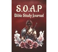 S.O.A.P. Journal: Warrior Woman Edition
