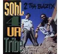 S.o.h.l. 4ur Tribe - 2 Tha Bazix