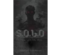 S.O.L.O. | A Deal with the Devil
