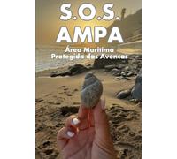 S.O.S. AMPA: Área Marinha Protegida das Avencas