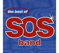 S.O.S. Band - Best of S.O.S. Band