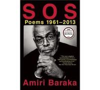 S O S: Poems 1961-2013 Amiri Baraka (Auteur)